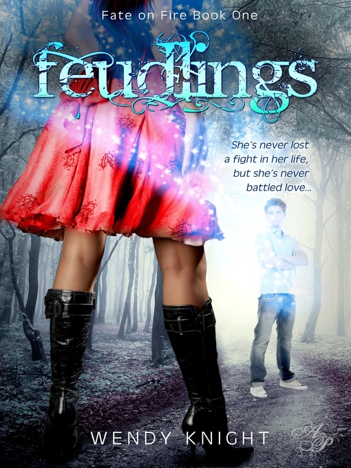 Title details for Feudlings by Wendy Knight - Available